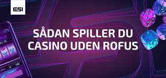 Casino Uden RoFUS Din Guide til Ansvarligt Spil Casino Uden RoFUS Din Guide til Ansvarligt Spil