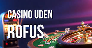 Online Casinoer uden ROFUS En Guide til Spil uden Restriktioner
